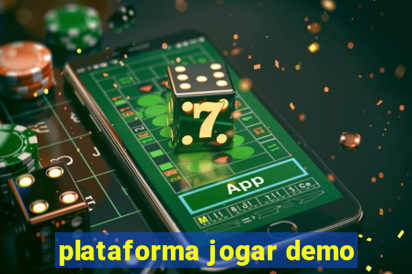 plataforma jogar demo